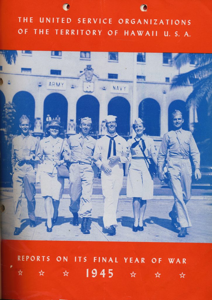The cover of the 1945 Territory of Hawaii Report. The USO Army & Navy Club the busiest in the territory can be seen in the background.